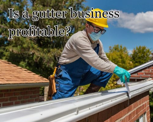 a guttering business